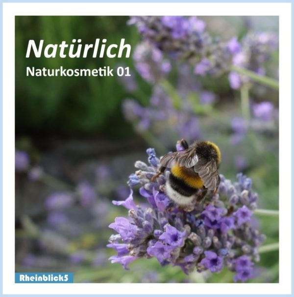 Natürlich: Naturkosmetik 01